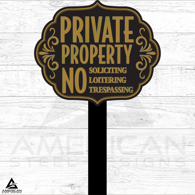 Fancy Private Property Stake- UV Print