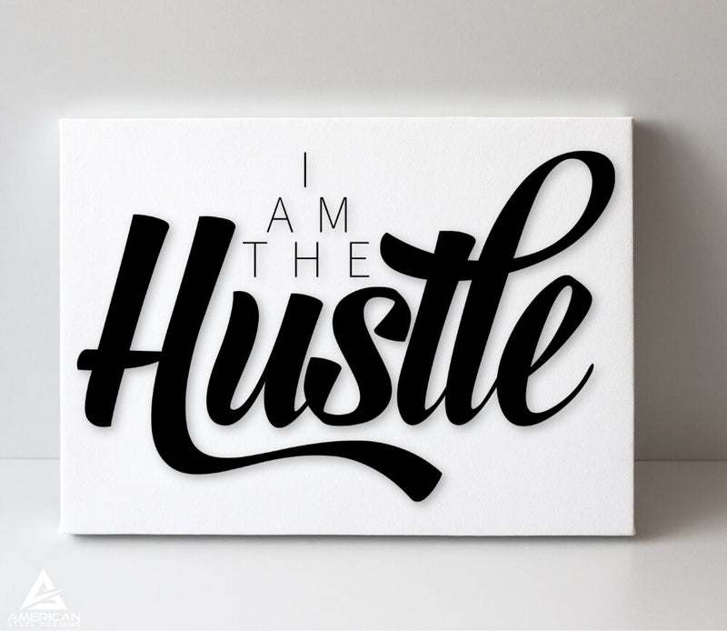 I Am The Hustle Canvas Print