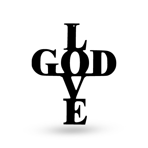 Love God Sign - American Steel Designs