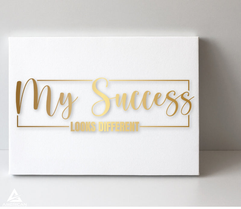 My Success Looks Different Canvas Print
