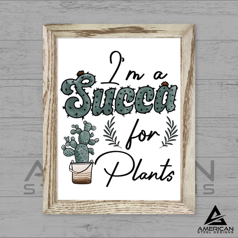 Succa For Plants Steel Print