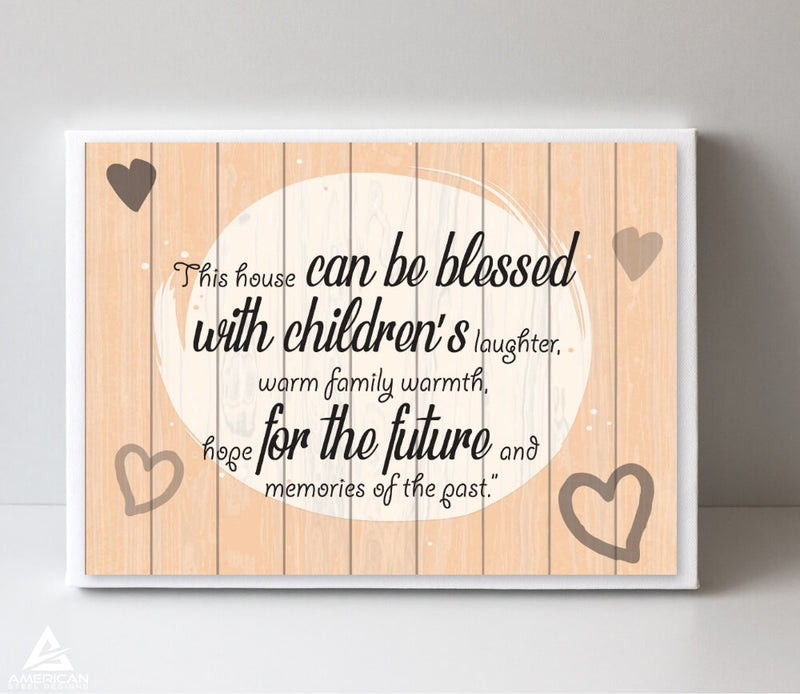 This House Can Be Blessed Canvas Print