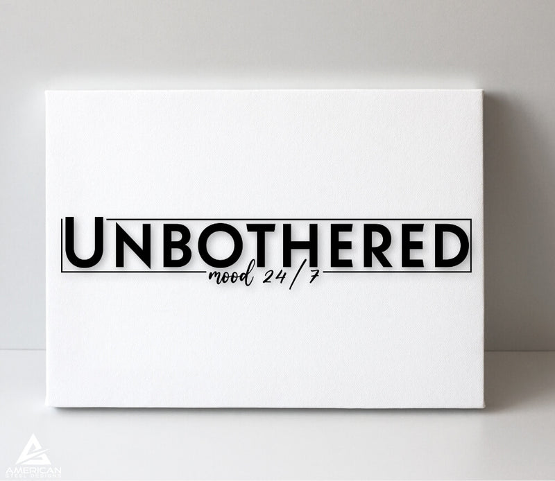Unbothered Mood 24/7 Canvas Print