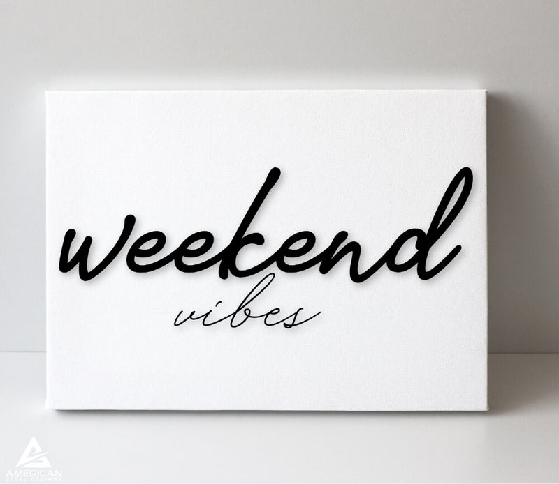 Weekend Vibes Canvas Print