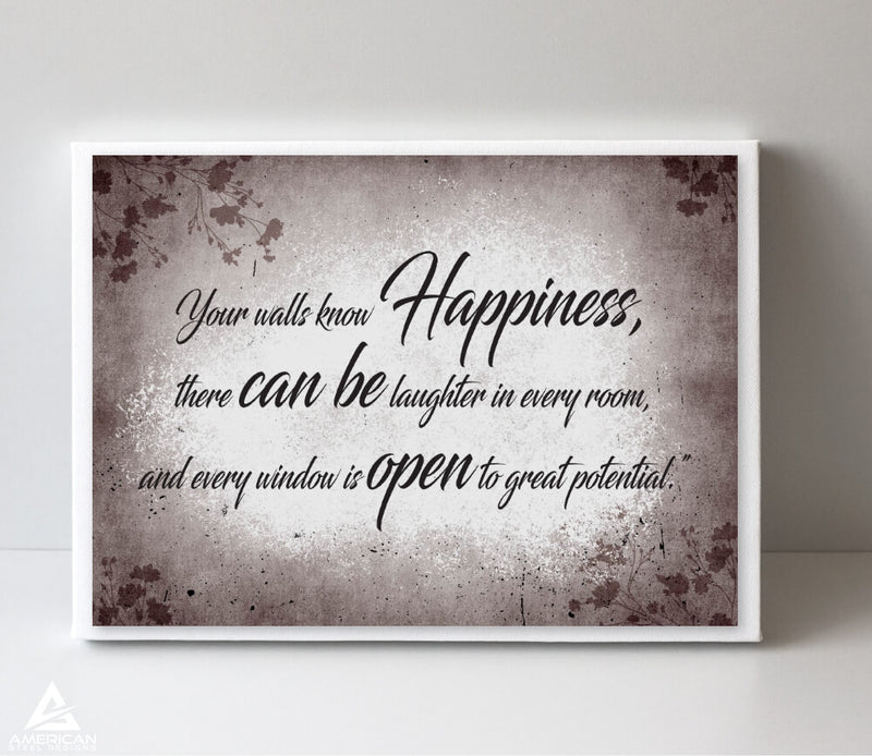 Your Walls Know Happiness Canvas Print
